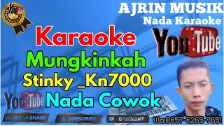 Download lagu Stinky - Mungkinkah [Karaoke] Kn7000 - Nada Pria | Ajrin Musik mp3