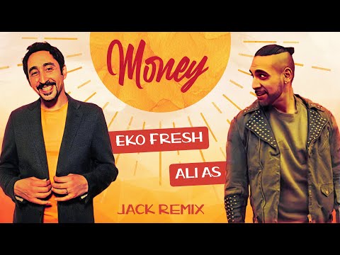 Eko Fresh feat. Ali As - Money - Remix 2024 I JACK REMIX