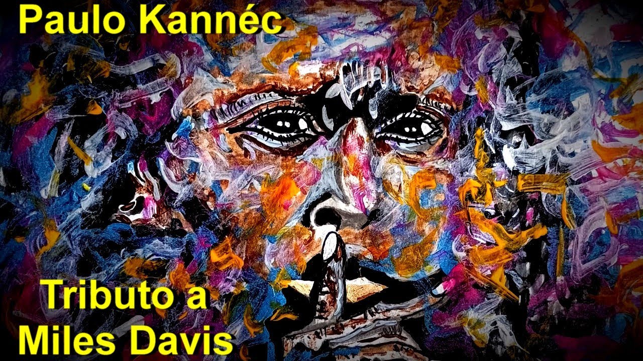 PAULO KANNÉC - TRIBUTO A MILES DAVIS