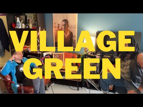 Village Green Podcast Ep 35 - Eric Alexander, Alexander Claffy, Jeff McGregor