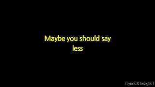 Roy Woods | Say Less | Lyrics