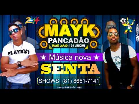 MAYK PANCADÃO & LAPÃO - SENTA 2014