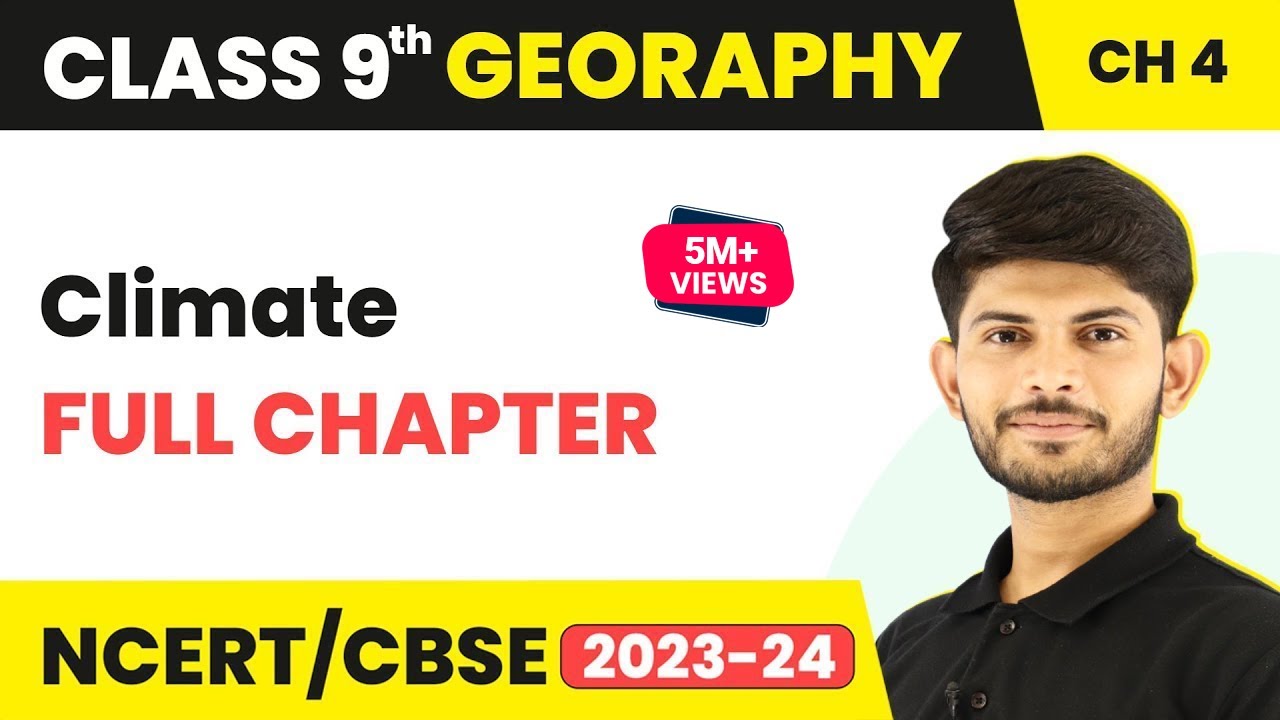 Climate Full Chapter Class 9 | CBSE Class 9 Geography Chapter 4