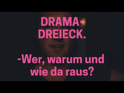 Defizitäre Energie im Drama Dreieck - Alle wollen gerettet werden, auch der Retter + wer ist Täter?