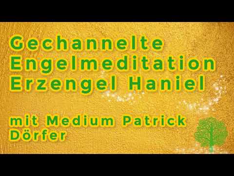 Gechannelte Erzengel Haniel Meditation | Innere Stabilität | Geführte Meditation | Spirituelle Übung
