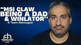TeamRetrogue: MSI Claw 7 & 8 AI+ Hands-on, Dad Mode & Winlator!