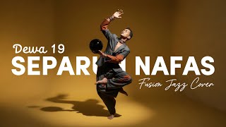 Download lagu DEWA 19 - SEPARUH NAFAS (2000) | FUSION JAZZ COVER #NNMRequest @BertoRame-j7k mp3