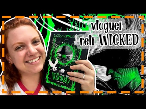 [Vloguei #16] - Wicked - Gregory Maguire (SEM SPOILER)