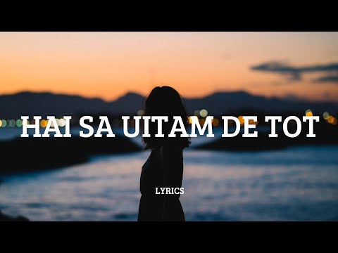 petre ștefan & karla milies - hai să uităm de tot [versuri]