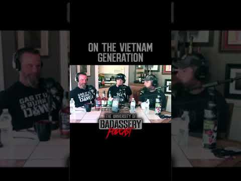 The University of Badassery - On the Vietnam Generation
