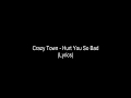 Crazy Town - Hurt You So Bad (Lyrics)