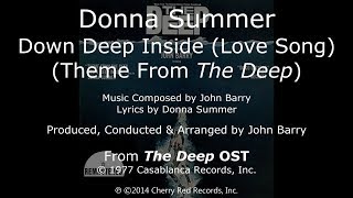 Donna Summer - Down Deep Inside (A Love Song) LYRICS Remastered &quot;The Deep&quot; OST 1977
