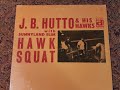 JB Hutto, SPEAK MY MIND