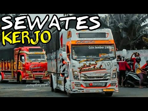 SEWATES KERJO - VERSI TRUK MBOIS NEW TAWAKAL INDONESIA