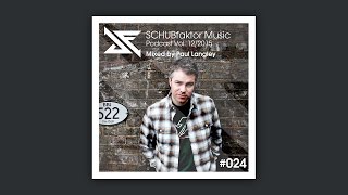 SCHUBfaktor Music Podcast Vol. 12/2015 - Mixed by Paul Langley
