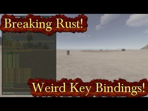 Breaking Rust Episode 112! | Weird Key Bindings That Could Be Helpful!
