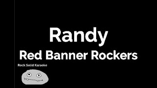 Randy - Red Banner Rockers (karaoke)