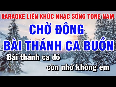 Karaoke Liên Khúc Nhạc Sống Tone Nam | Chờ Đông | Bài Thánh Ca Buồn | Nguyễn Linh