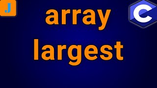 C Program To Find Largest Number In An Array