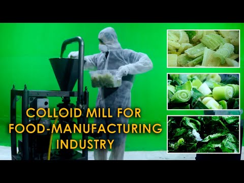 The usage of colloid mill grinder in the food-manufacturing industry