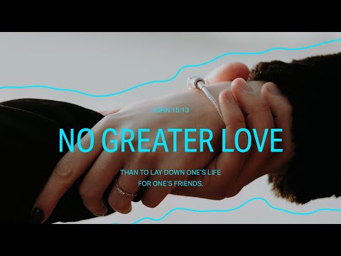John 15:13 video