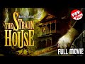 THE STRAUN HOUSE | Full THRILLER Movie HD | Based On A True Story
