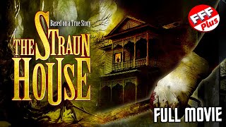 THE STRAUN HOUSE  Full THRILLER Movie HD  Based On