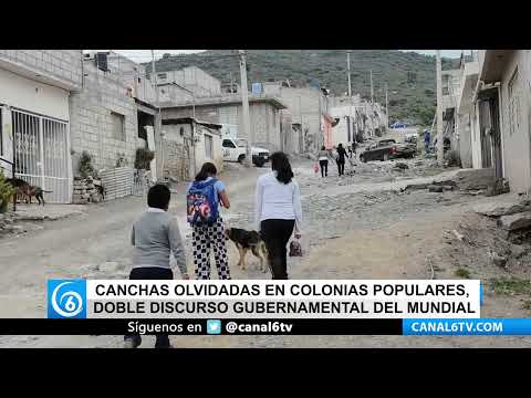 Video: Canchas olvidadas en colonias populares doble discurso gubernamental del mundial