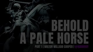 Behold a Pale Horse Audiobook by William Cooper (FIND FULL AUDIOBOOK ON MY LBRY CHANNEL)