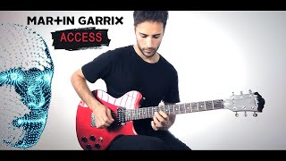 Martin Garrix - Access (Guitar Cover)