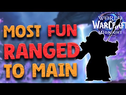 The MOST FUN RANGED to Main in Midnight? | World of Warcraft Midnight