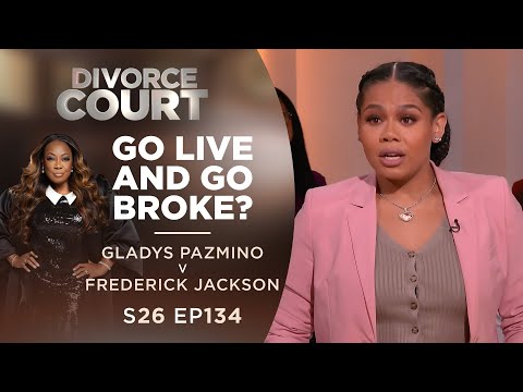 Go Live and Go Broke?: Gladys Pazmino v Frederick Jackson - Season 26 Ep 134