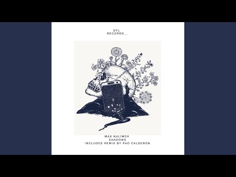 Shadows (Pao Calderon Remix)