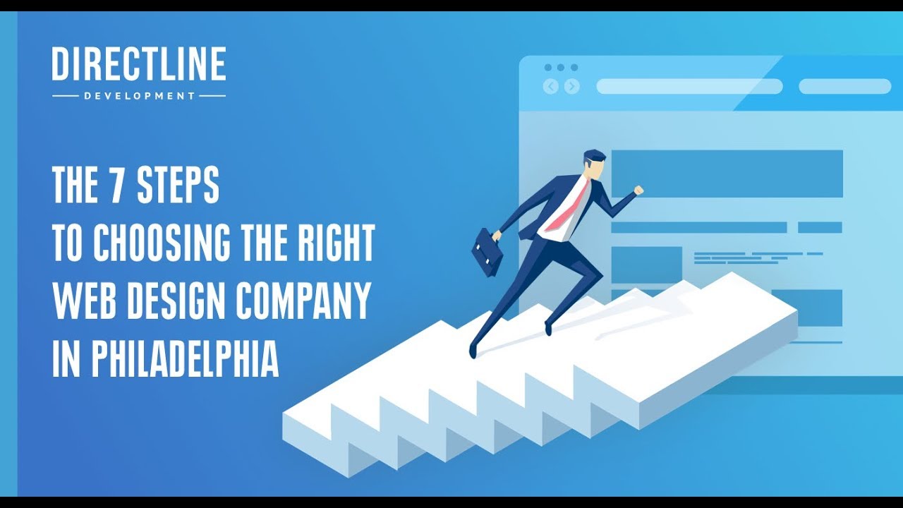 Learn the 7 Steps to Choosing the Right Web Design Company
