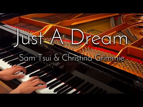 SLSMusic｜Just A Dream / Sam Tsui & Christina Grimmie - Piano Cover