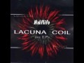 Halflife ~ LACUNA COIL