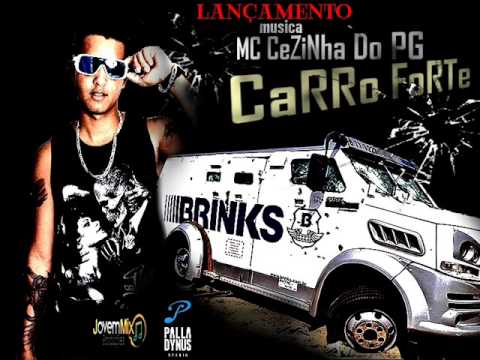 MC CEZINHA _CARRO FORTE (DJ PALLADYNUS)