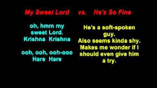 My Sweet Lord vs. He's So Fine