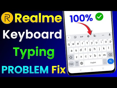 Realme Keyboard Typing Problem | Realme Mobile Me Keyboard Typing Nahi Ho Raha Hai