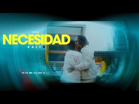 Kaly Ocho 🎱 - Por Necesidad ❤️‍🩹 (Video Oficial)