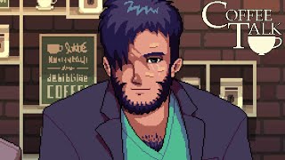 #8【Coffee Talk】心を病んだ1人の人狼、そんな彼を支えたのは1人の吸血鬼