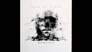Made Of Stone - Monstro (Audio)