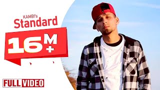 Standard | Kambi Ft. Preet Hundal | Simi Chahal | Official Video | Desi Swag Records