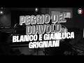 BLANCO e GIANLUCA GRIGNANI - Peggio del diavolo (Testo)