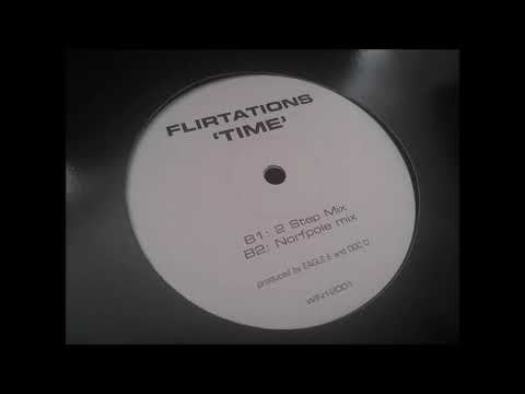 Flirtations – Time (2 Step Dub)