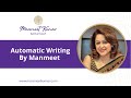 Automatic Writing by Manmeet