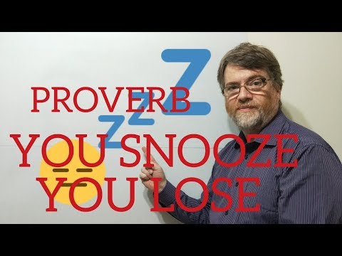 英語家教Nick P 諺語(131) 如果你打瞌睡，你就輸了。 (English Tutor Nick P Proverbs (131) If You Snooze You Lose)