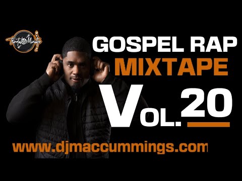 Gospel Rap Mixtape Vol. 20