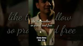 Download lagu dona dona || diambil dari film yang berjudul 'gie' bercerita seorang tokoh bernama soe hok gie mp3