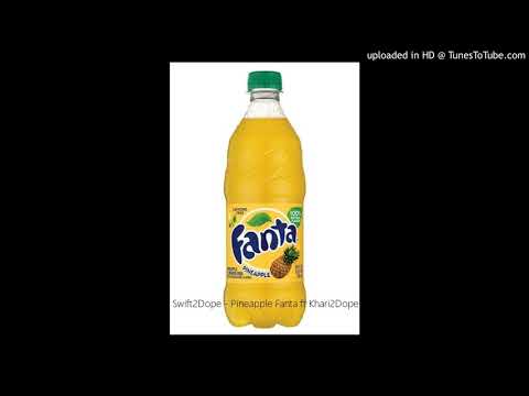 Swift2Dope - Pineapple Fanta ft Kari2Dope